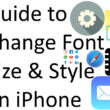 Change Font Style and Size on iPhone