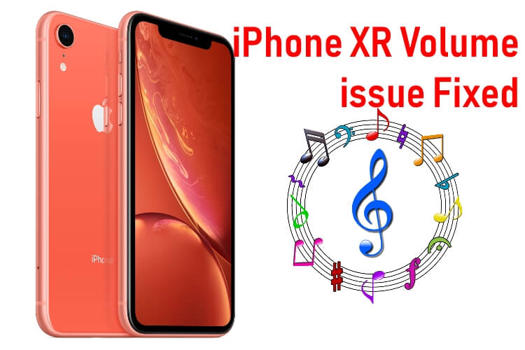 iPhone XR Volume issue fixed