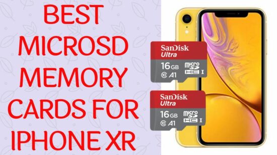 Best Microsd card for Apple iPhone XR