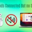 airpods-connected-but-no-sound