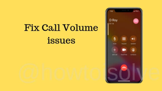 Fix Call Volume issues on iPhone