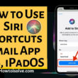 How to Use Siri Shortcuts Gmail App iOS, iPadOS on Apple iPhone, iPad Pro, Air, Mini