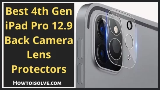 best-4th-gen-ipad-pro-129-back-camera-lens-protectors