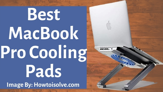 Best MacBook Pro 16-inch Cooling Pads