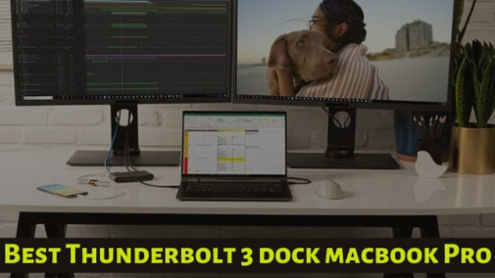 Best Thunderbolt 3 dock macbook Pro 16