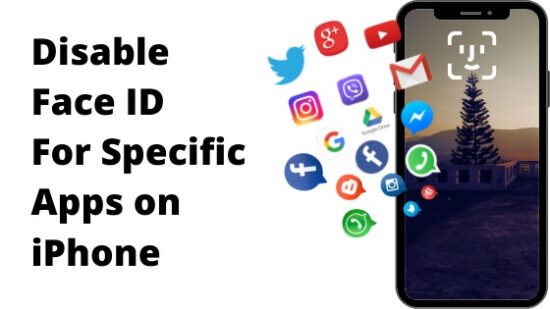 Disable Face ID For Specific Apps on iPhone