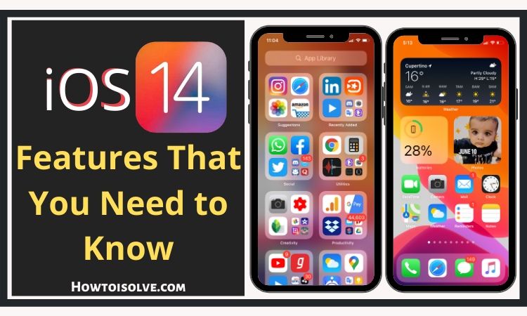 iOS 14 Features That You Need to Know in 2020