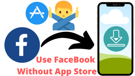 Use FaceBook Without App Store
