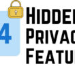 hidden Privacy Features on iPhone and iPad