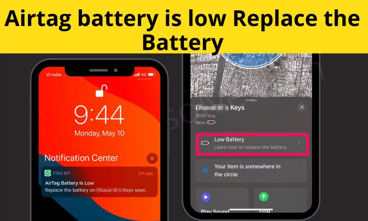 Airtag battery is low Replace the Battery