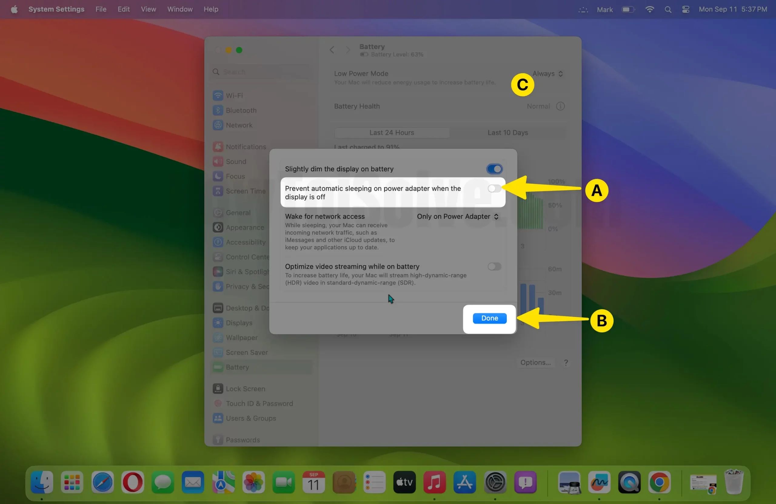 Disable prevent automatic sleeping when the display is off click done on mac