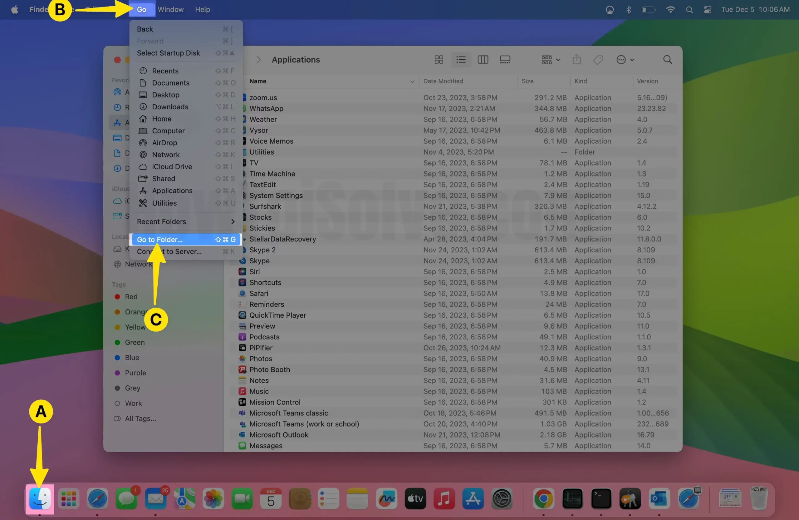 Launch Finder Select Go from menu Tap Go to Folder on Mac