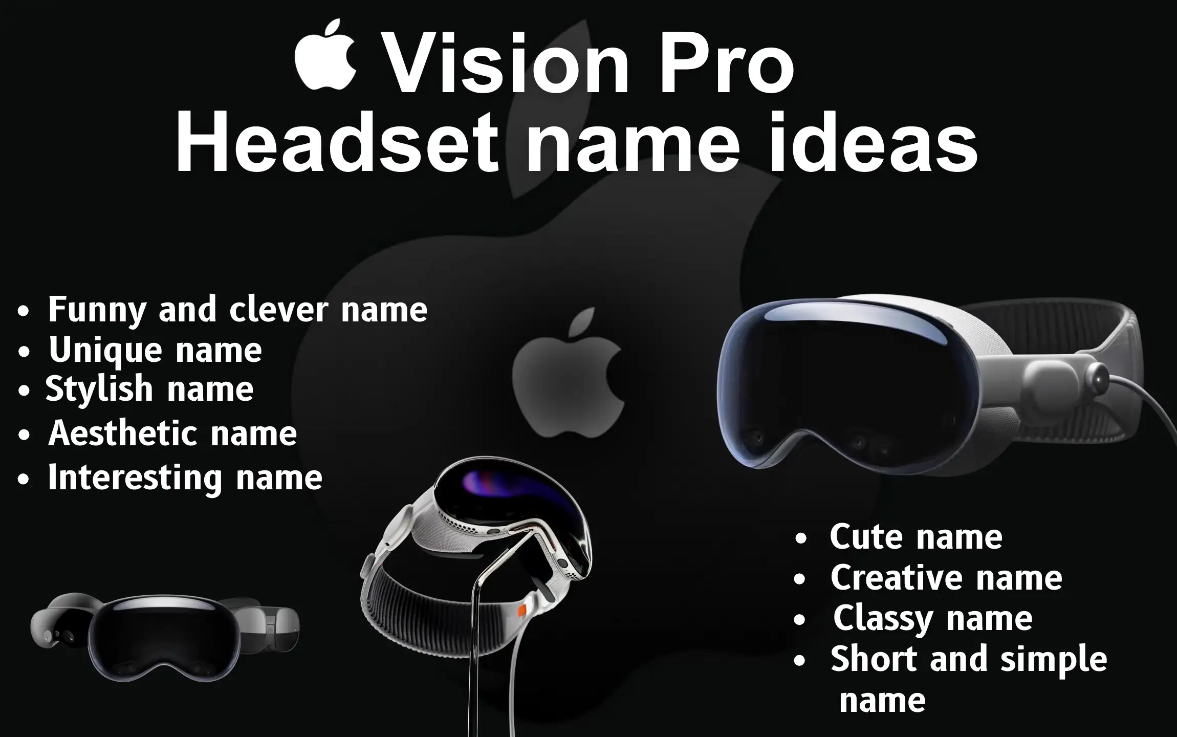 Apple Vision Pro Headset Name ideas