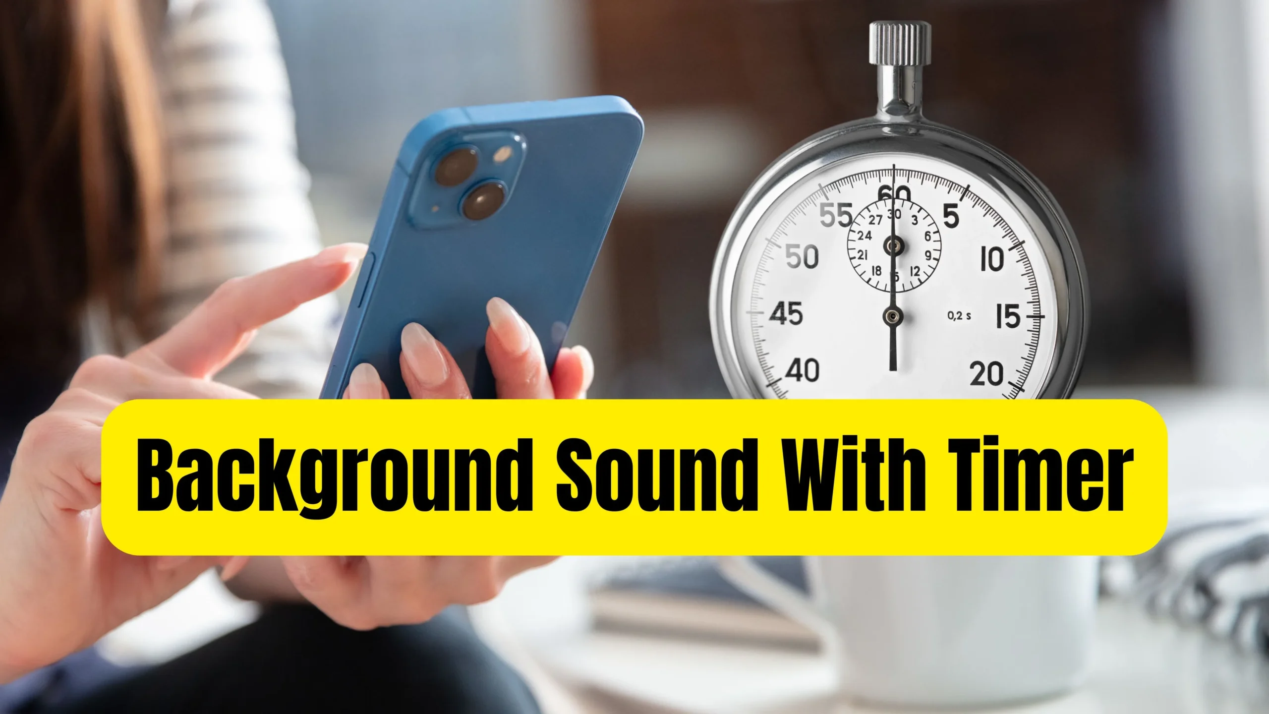 Set Timer for Background Sound on iPhone