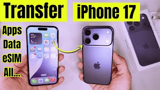 Transfer Everything From Your Old iPhone to iPhone 17