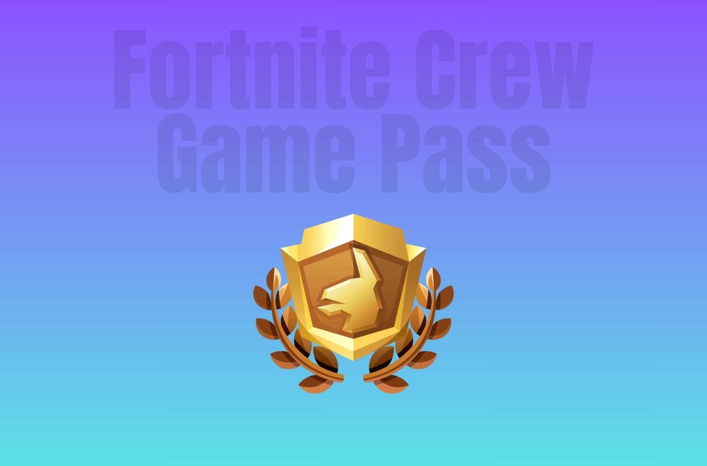 Fortnite Crew Joins Xbox Game Pass Perks, Rewards & How to Claim