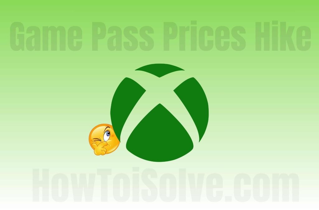 Xbox Game Pass Prices Are Going Up Again