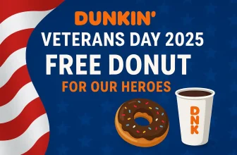 DUNKIN VETERANS DAY 2025 FREE DONUT