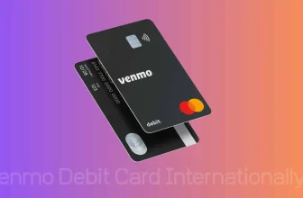 Can You Use a Venmo Debit Card Internationally