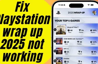 Fix Playstation wrap up 2025 not working