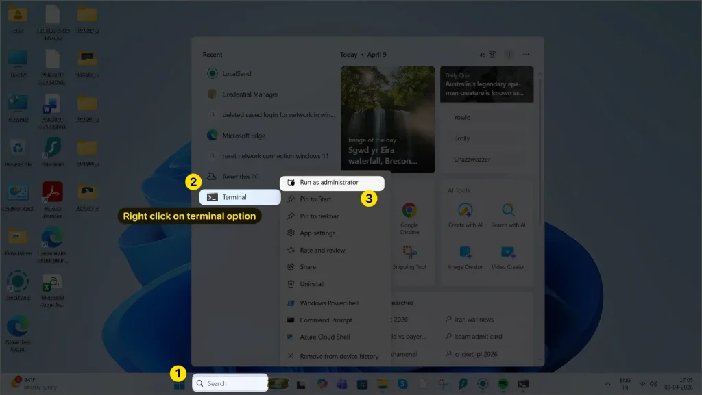 open search bar and right click on terminal to Run as administrator