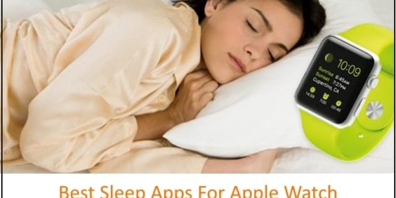 Best Sleep Tracking Apps for Apple Watch in 2026