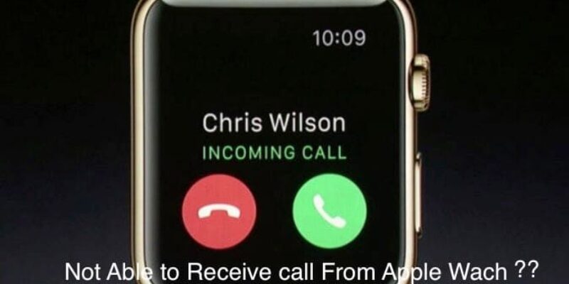 How to fix cannot answer calls on Apple Watch