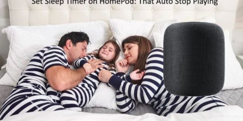 How to Set Sleep Timer on HomePod for Playback