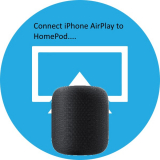 6 Fixes Unable to Airplay HomePod Mini from iPhone