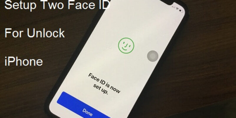How to Add Second Person to Face ID on iPhone and iPad