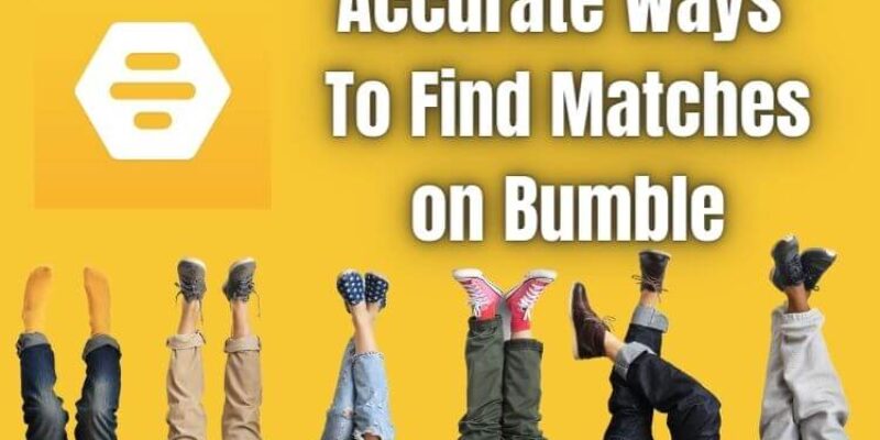 How To See Your Matches on Bumble Without Paying