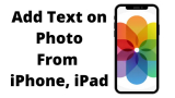 How to add text to a photo on iPhone 15 [Video Guide]