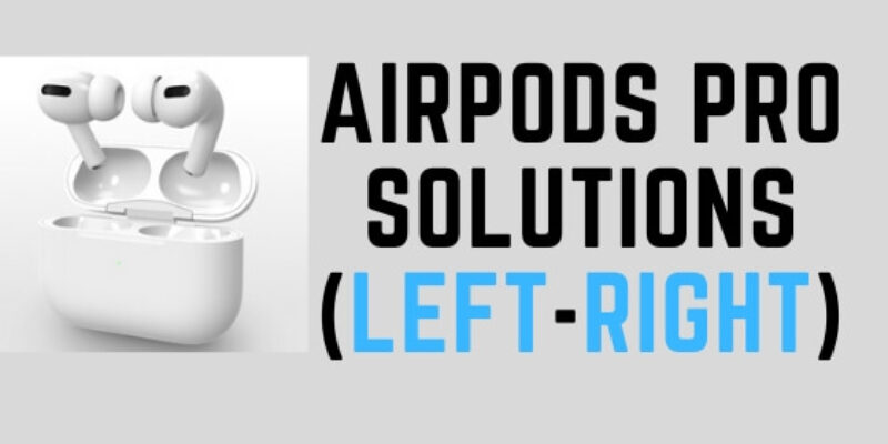 Right or Left AirPods Pro Not Working (18 FIXES) in 2026
