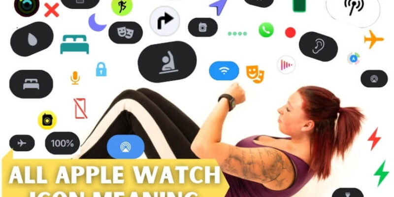 The Complete Apple Watch Icons & Symbols Guide (2026)