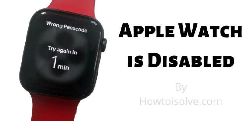Forgot Apple Watch Passcode? Trick to Reset Without Or With iPhone