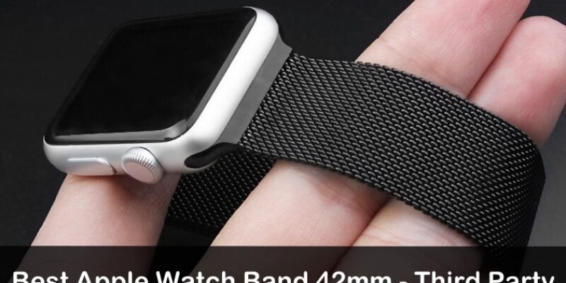 10 Best Apple Watch Bands 42mm of 2025– Don’t Miss Deals