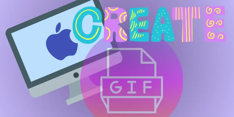 Best Apps to Make GIF on Mac in 2026 (Free GIF Maker for Mac)