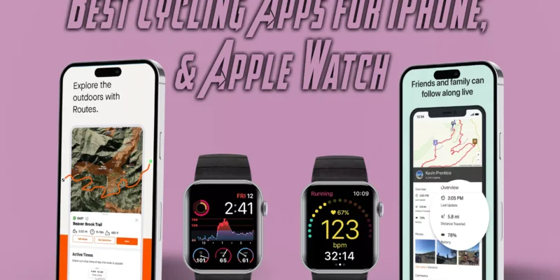 10 Best Cycling Apps for iPhone, Apple Watch in 2026