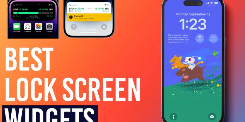 13 Best Lock Screen Widgets for iPhone (iOS 26)