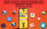 10 Best Safari Alternatives for iPhone, iPad in 2026