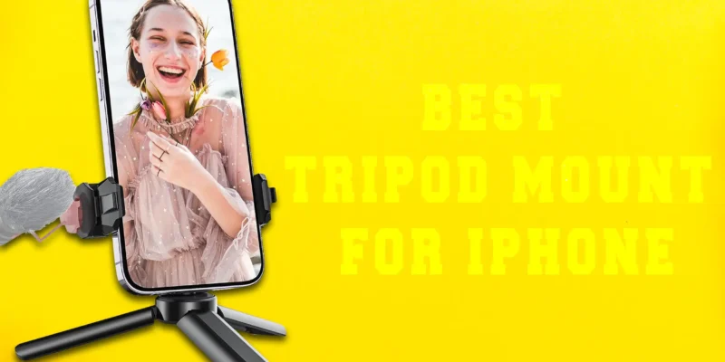 Best Tripod Mount for iPhone 15 Pro Max to Buy in 2026