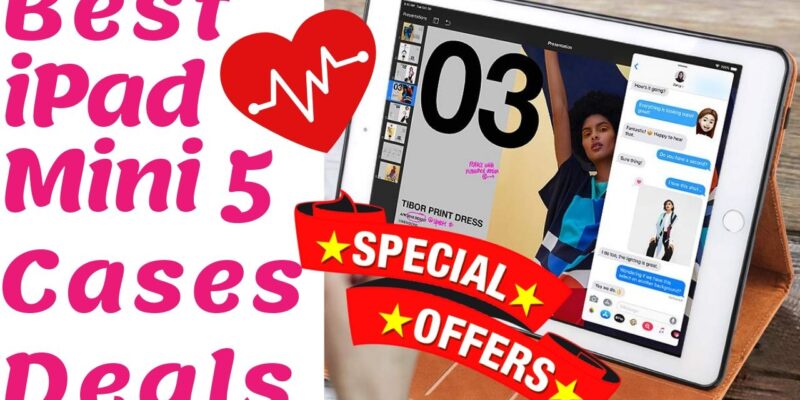 Best iPad Mini 5 Cases of 2025 Deals Live on Amazon