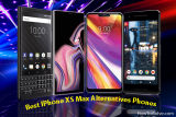 Best iPhone XS Max Alternatives Phones in 2026 That is Cheaper than XS Max