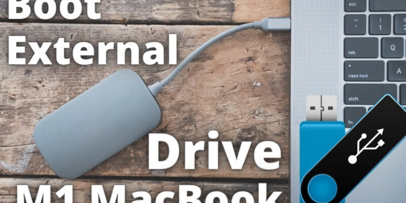 How to Boot M1 Mac With External Boot Drive in 2026 [MB Air/Pro]