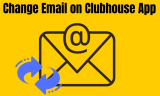 Can I Change Email on Clubhouse app in 2026? How to Request!