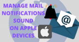 How to Change the Email Notification Sound iPhone, Mac