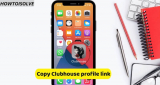 How to Copy Someone’s Clubhouse Profile link URL
