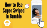 How to Tell Who SuperSwiped You In Bumble on iPhone, Android