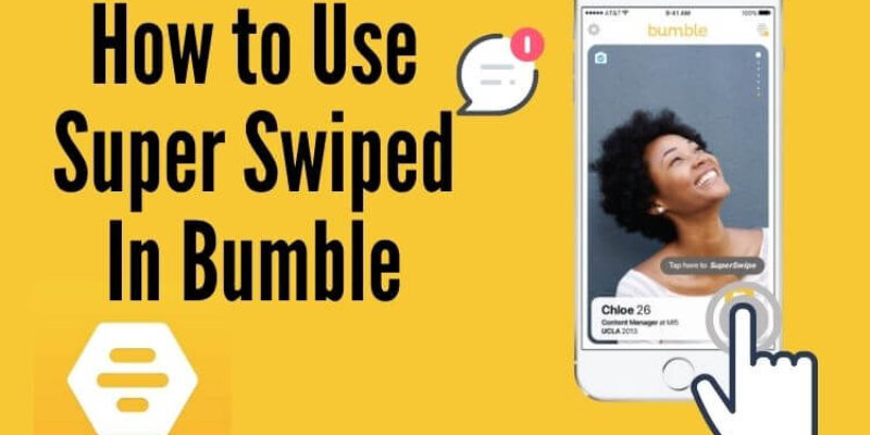 How to Tell Who SuperSwiped You In Bumble on iPhone, Android