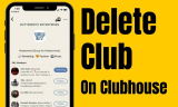 How to Delete House (Club) on Clubhouse App, Edit & Manage in 2026